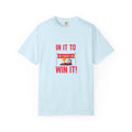 In It to Win It! Race Finish Line T-Shirt