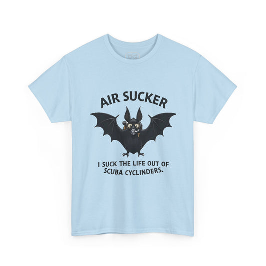 Air Sucker Bat Tee — Funny Scuba Diving T-Shirt (“I suck the life out of scuba cyclinders”)