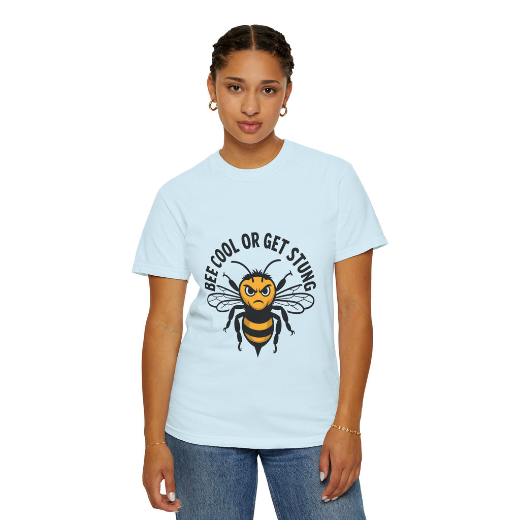 Bee Cool or Get Stung T-Shirt — Funny Angry Bee Graphic Tee