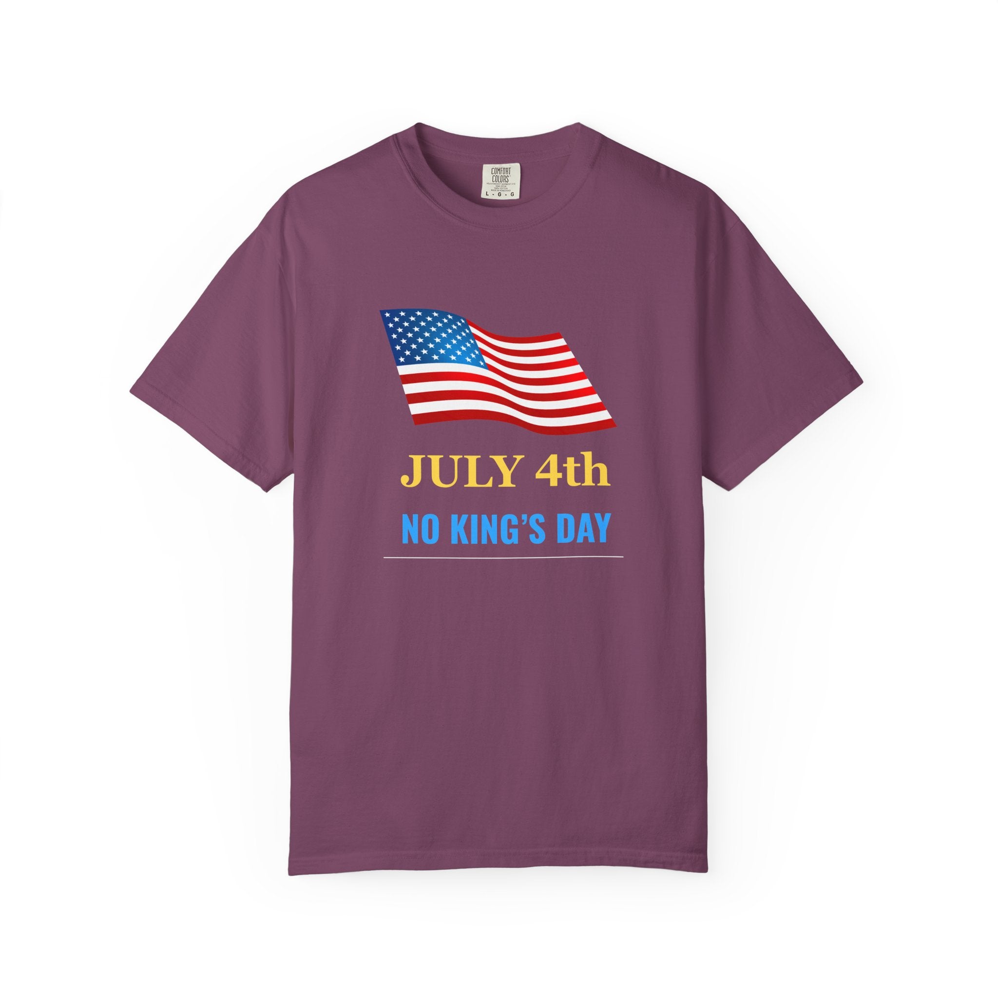 Fourth of July T-Shirt - "July 4th No King's Day" American Flag Tee
