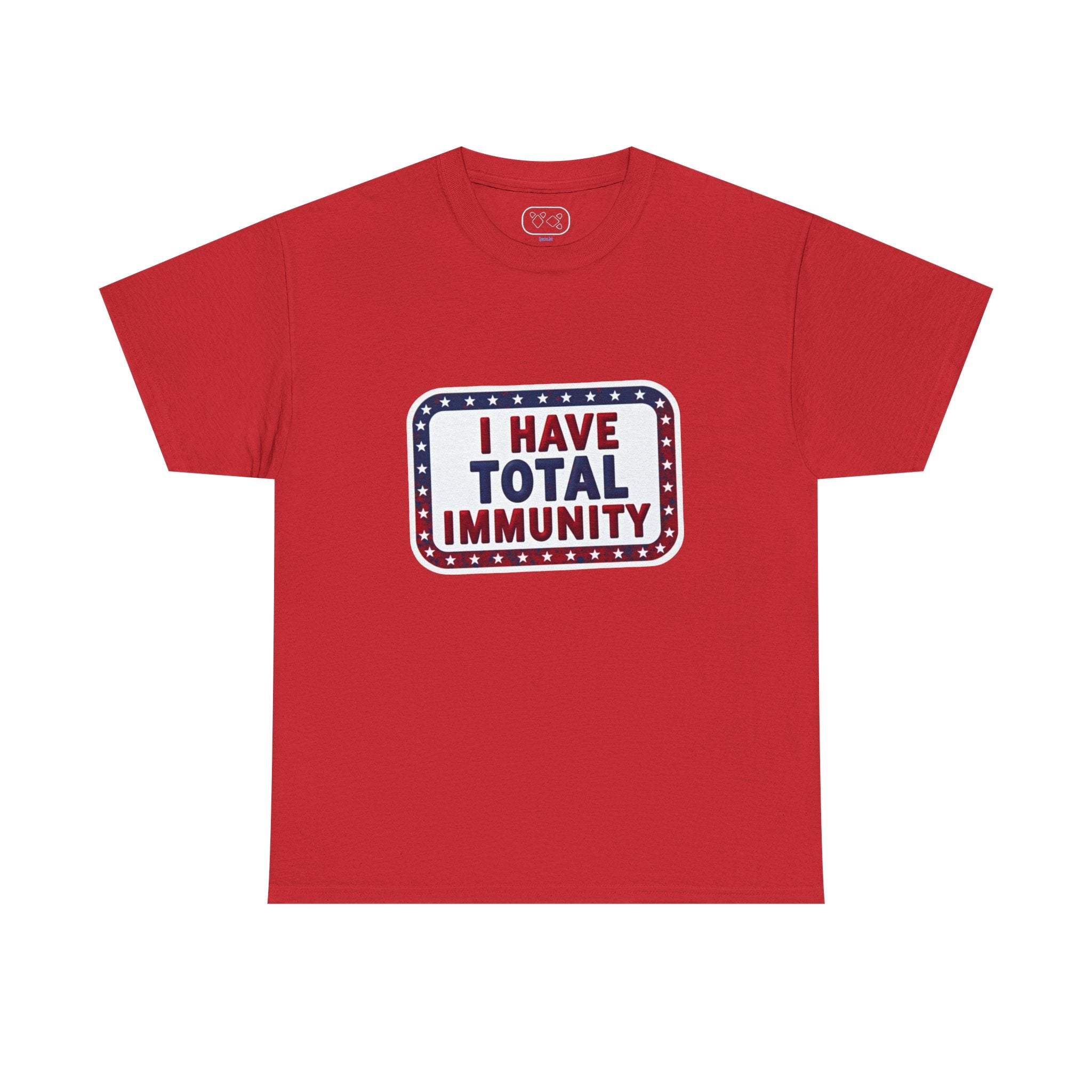I Have Total Immunity T-Shirt — Patriotic Political Statement Tee