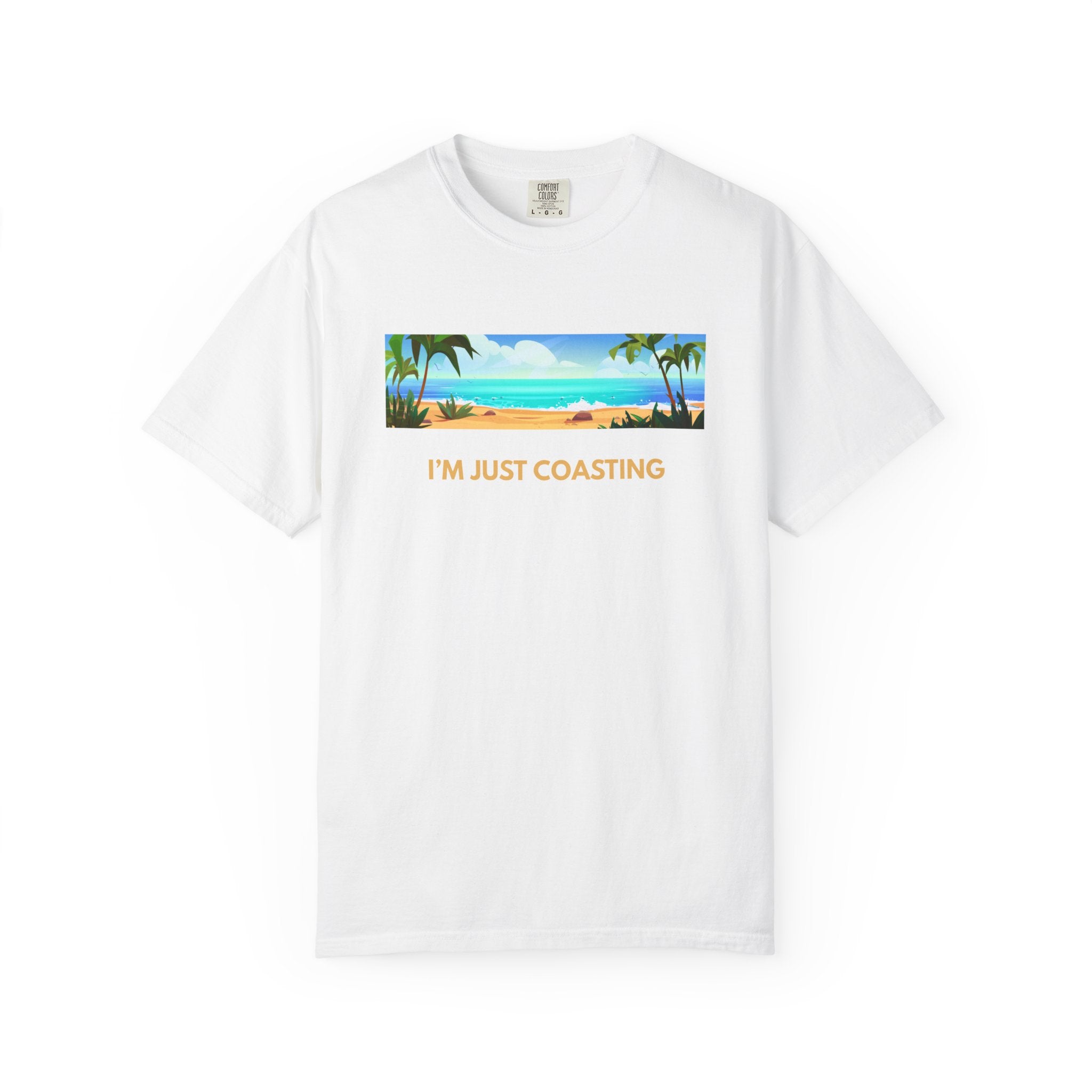 Beach Vibes Tee — "I'm Just Coasting" Coastal Graphic T-Shirt