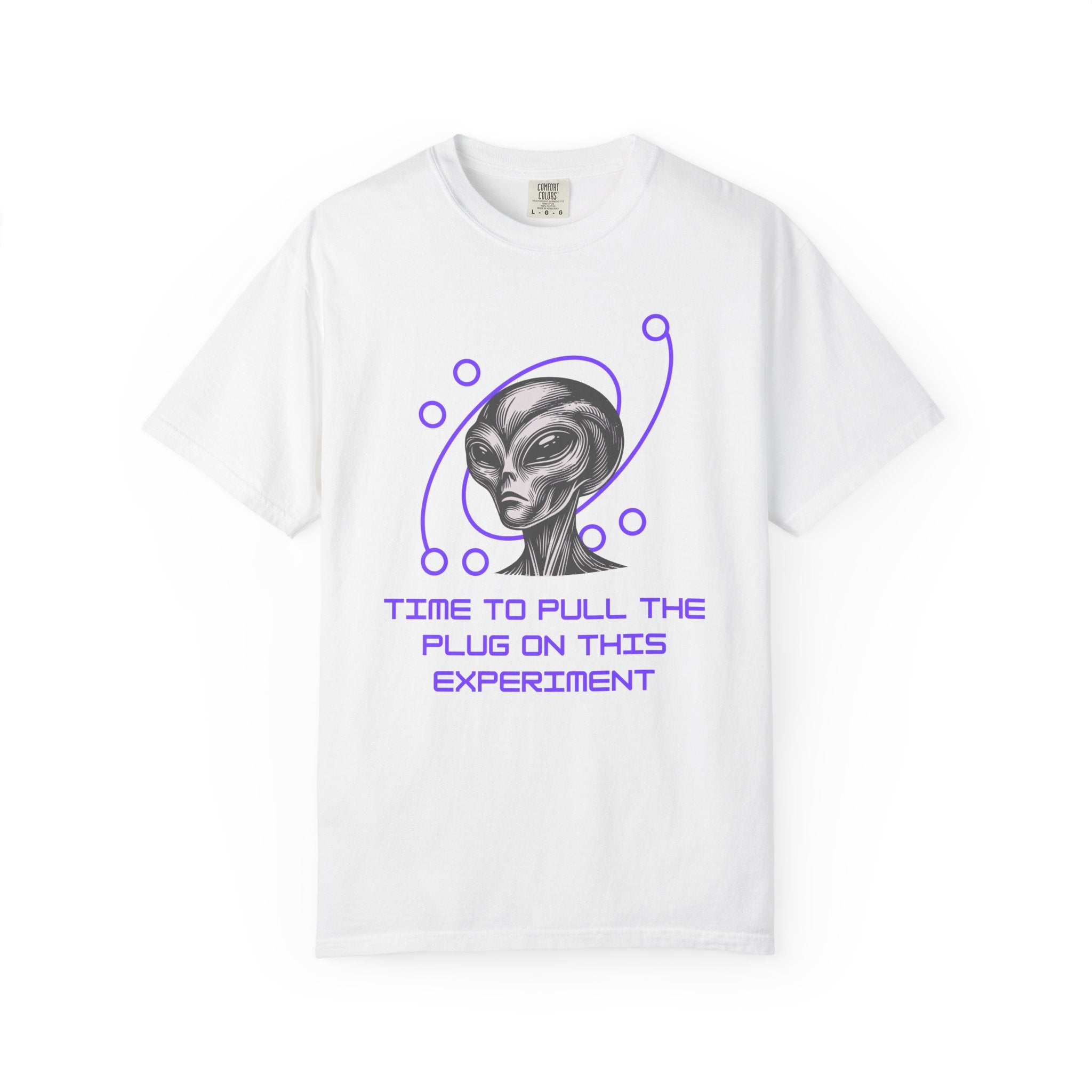 'Time to Pull the Plug on This Experiment' Alien Graphic Tee