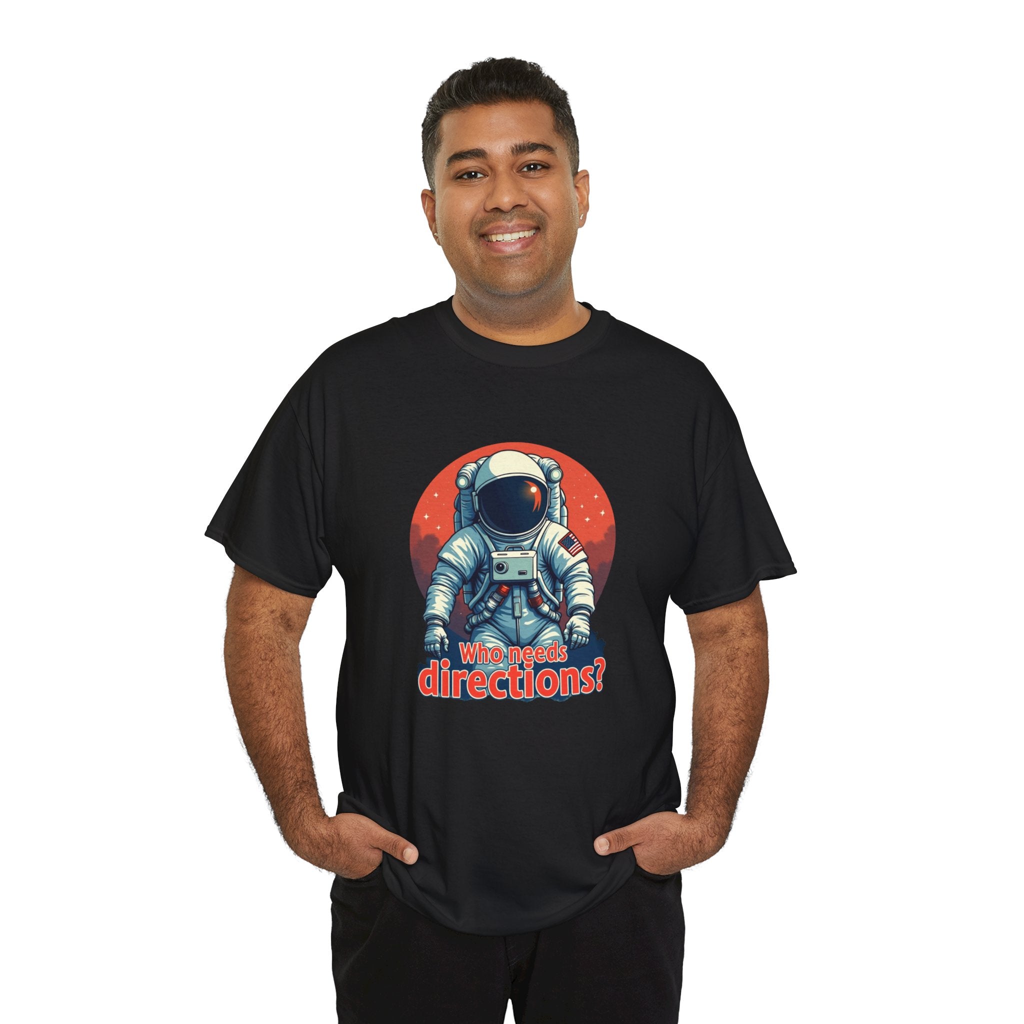 Astronaut Tee "Who Needs Directions?" – Retro Space Graphic T-Shirt