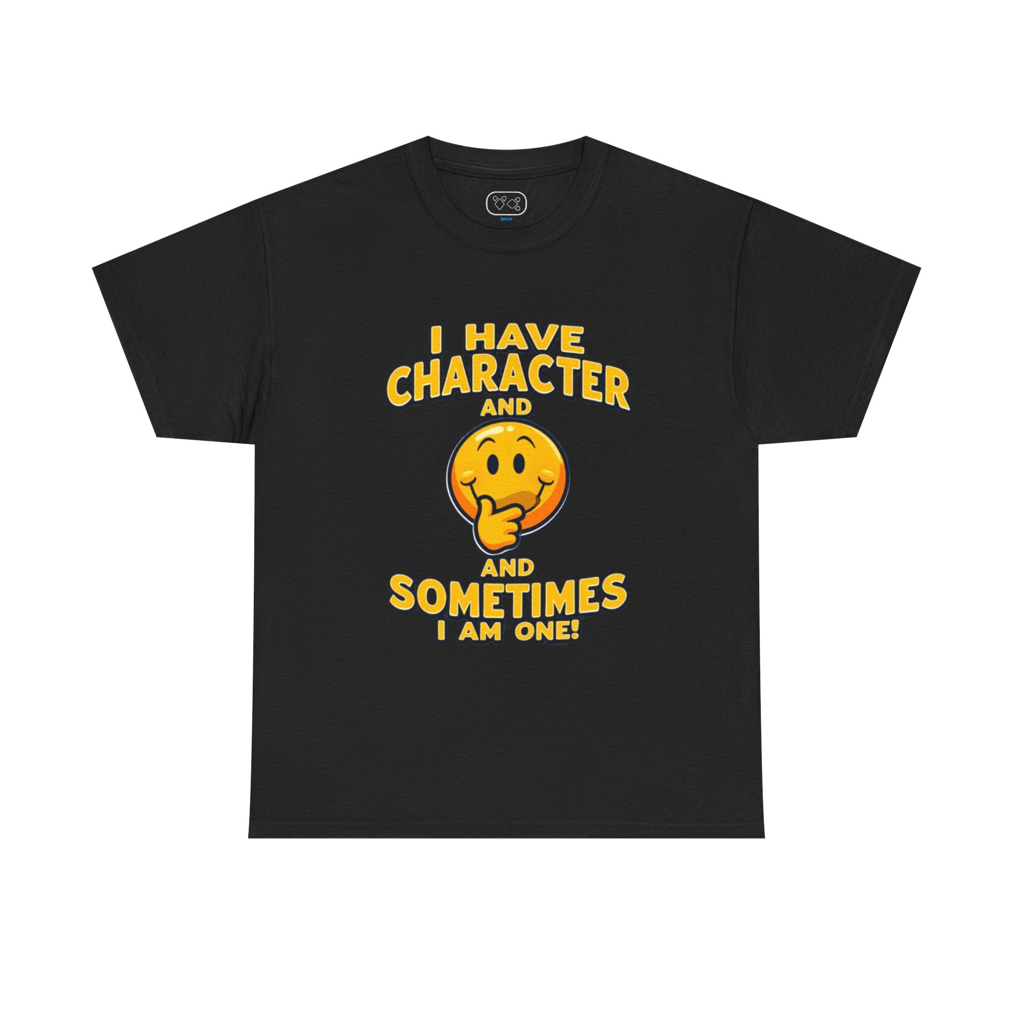 "People Sometimes Say I'm Quite the Character" T-Shirt