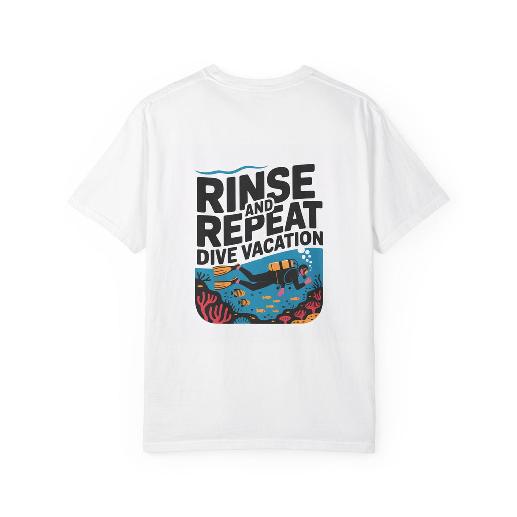 Rinse and Repeat Dive Vacation T-Shirt