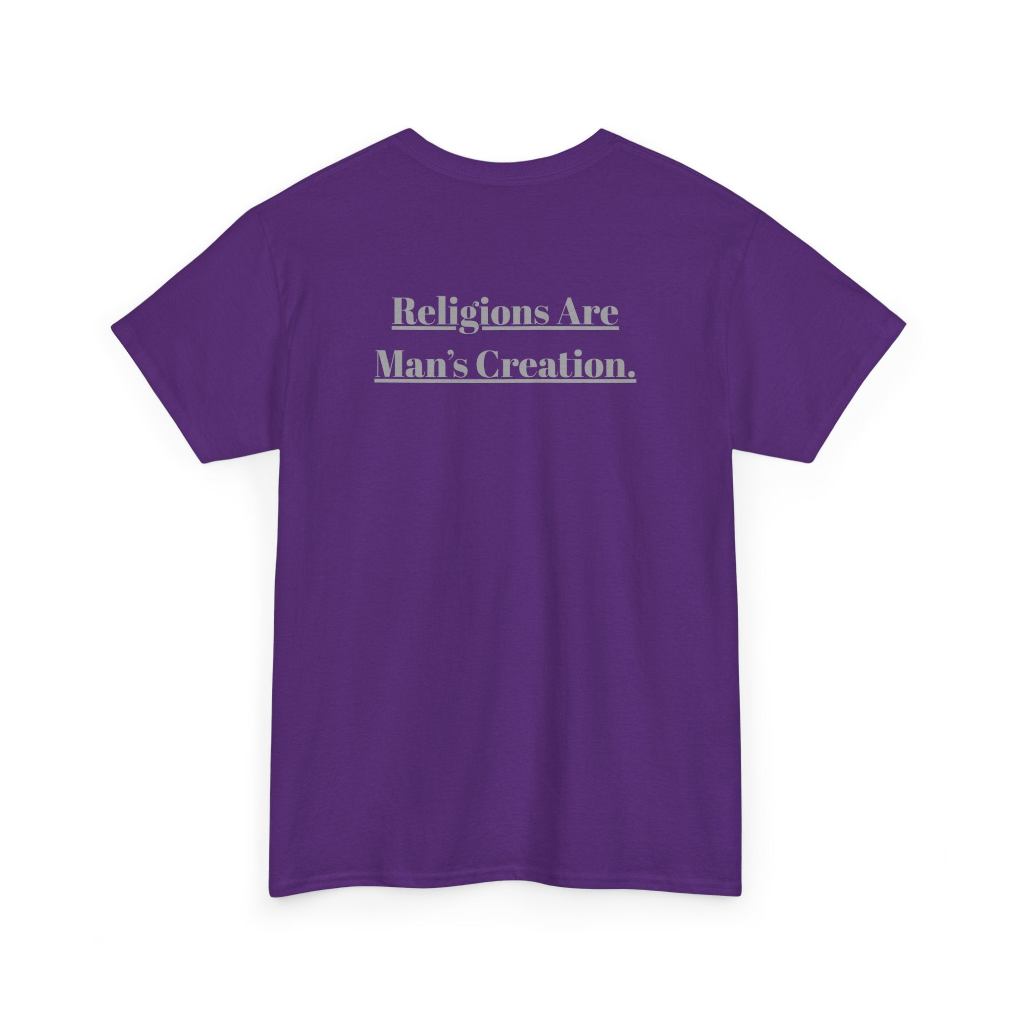 Religions Are Man’s Creation Tee — Atheist Statement Shirt