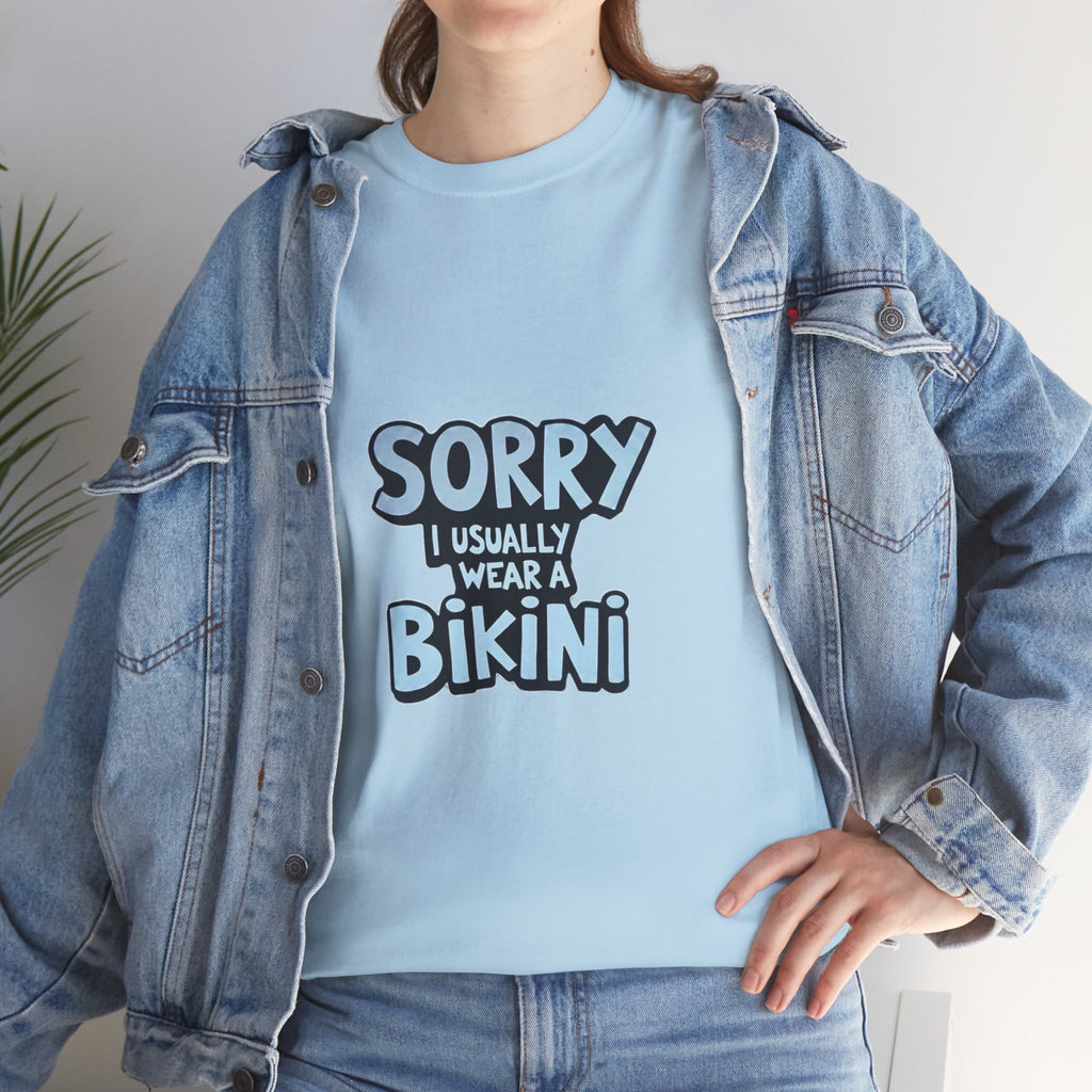"Sorry I Usually Wear Bikini" Graphic Tee - Funny Beach Lover T-Shirt