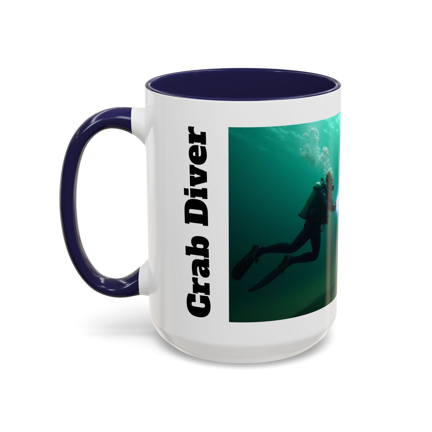 Accent Coffee Mug — "Sometimes You Catch Crab, Sometimes They Catch You"