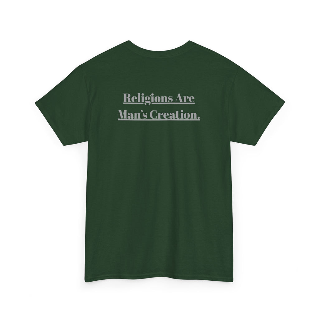 Religions Are Man’s Creation Tee — Atheist Statement Shirt