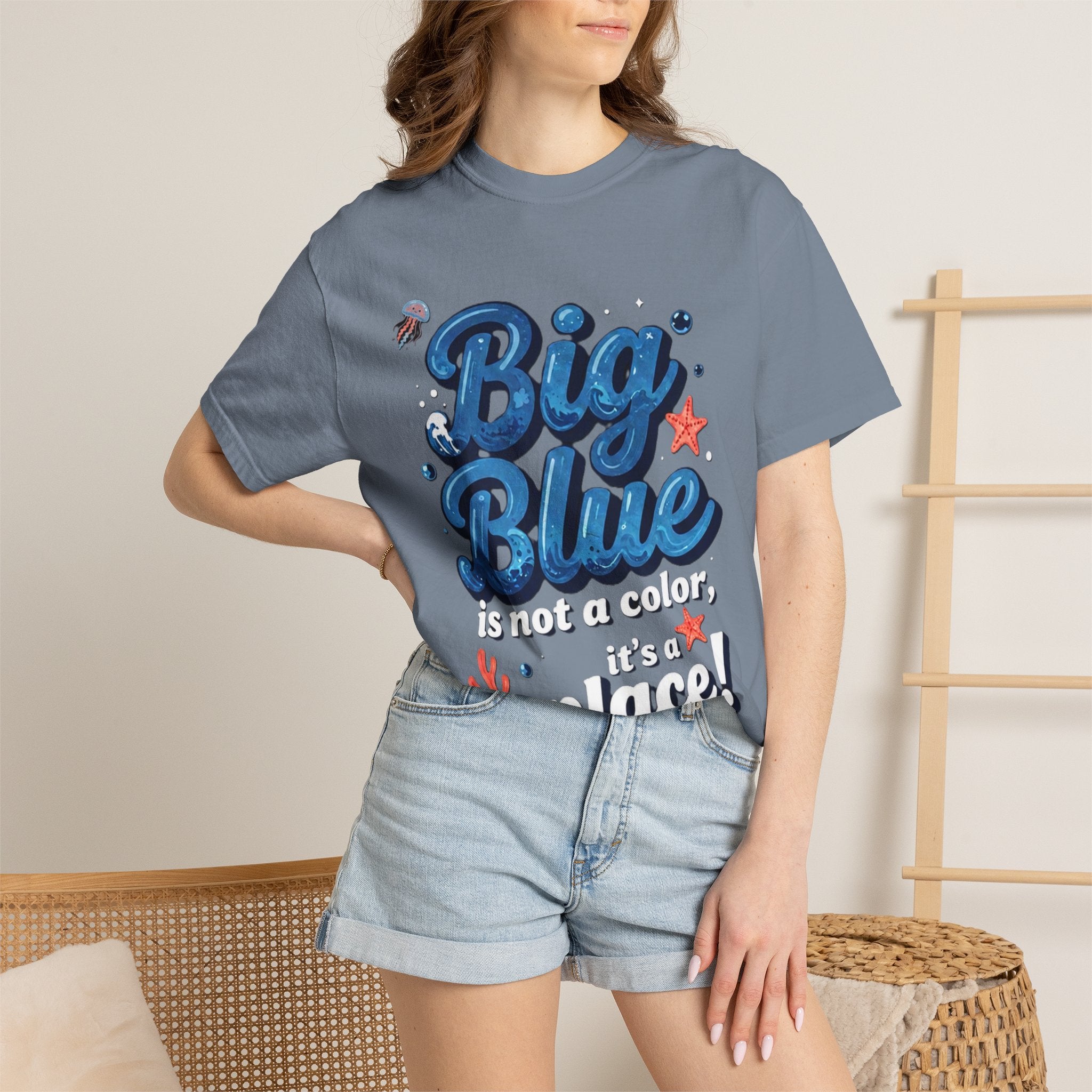 Big Blue Is Not A Color It’s A Place T‑Shirt