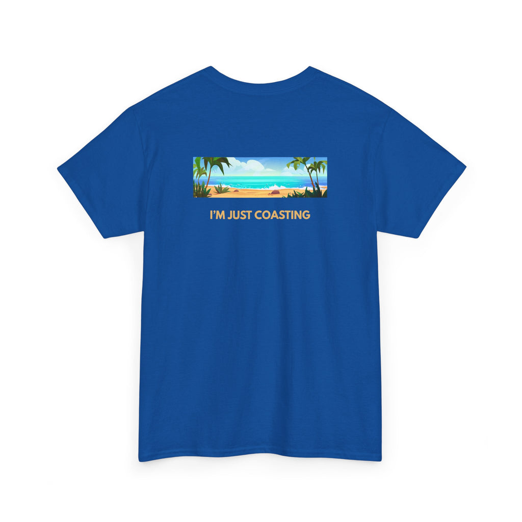Beach Vibes Tee — "I'm Just Coasting" Coastal Graphic T-Shirt