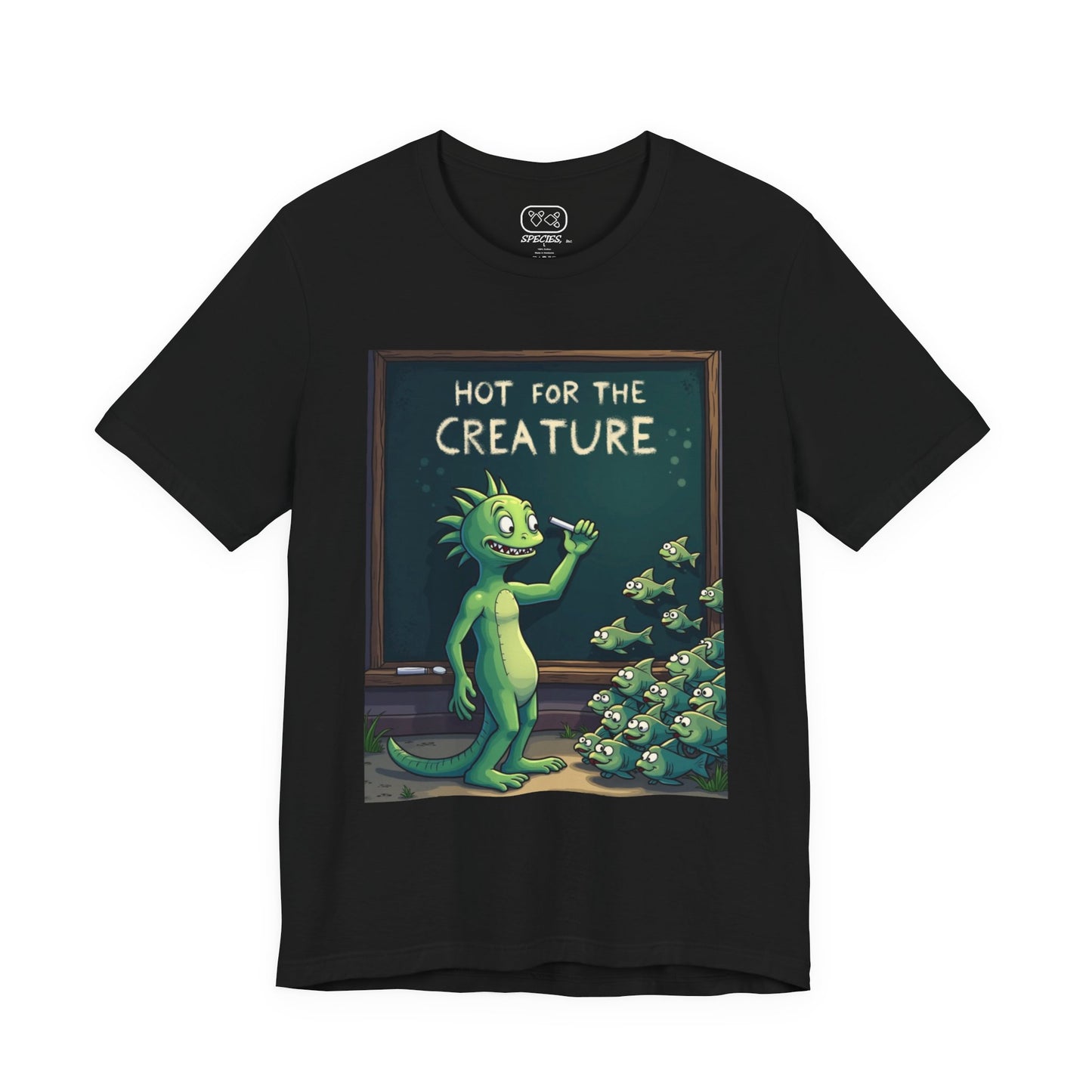 Creature Classroom T‑Shirt — "Hot for the Creature" Funny Monster Tee