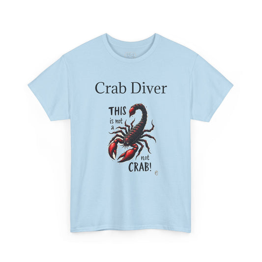 Crab Diver T‑Shirt — Scorpion Crab Graphic Tee (“This is not a crab!”)