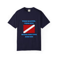 Dive Flag T-Shirt — "This Water, This Sea Made For You And Me" Ocean Scuba Tee