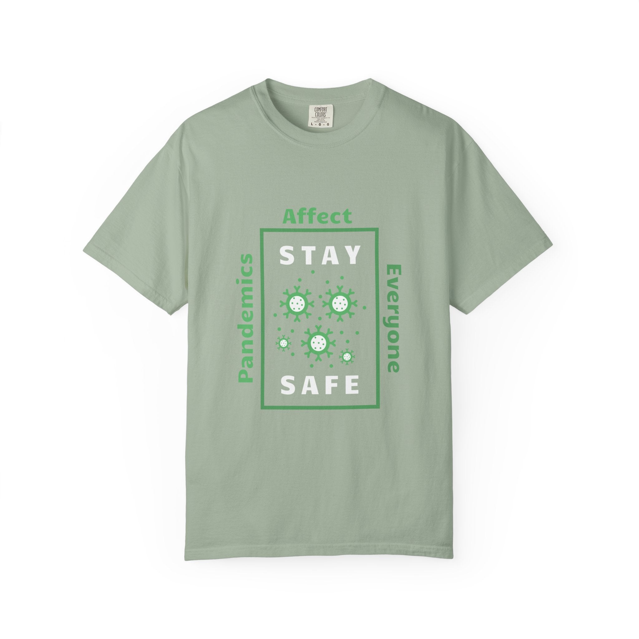 Pandemics Affect Everyone T-Shirt