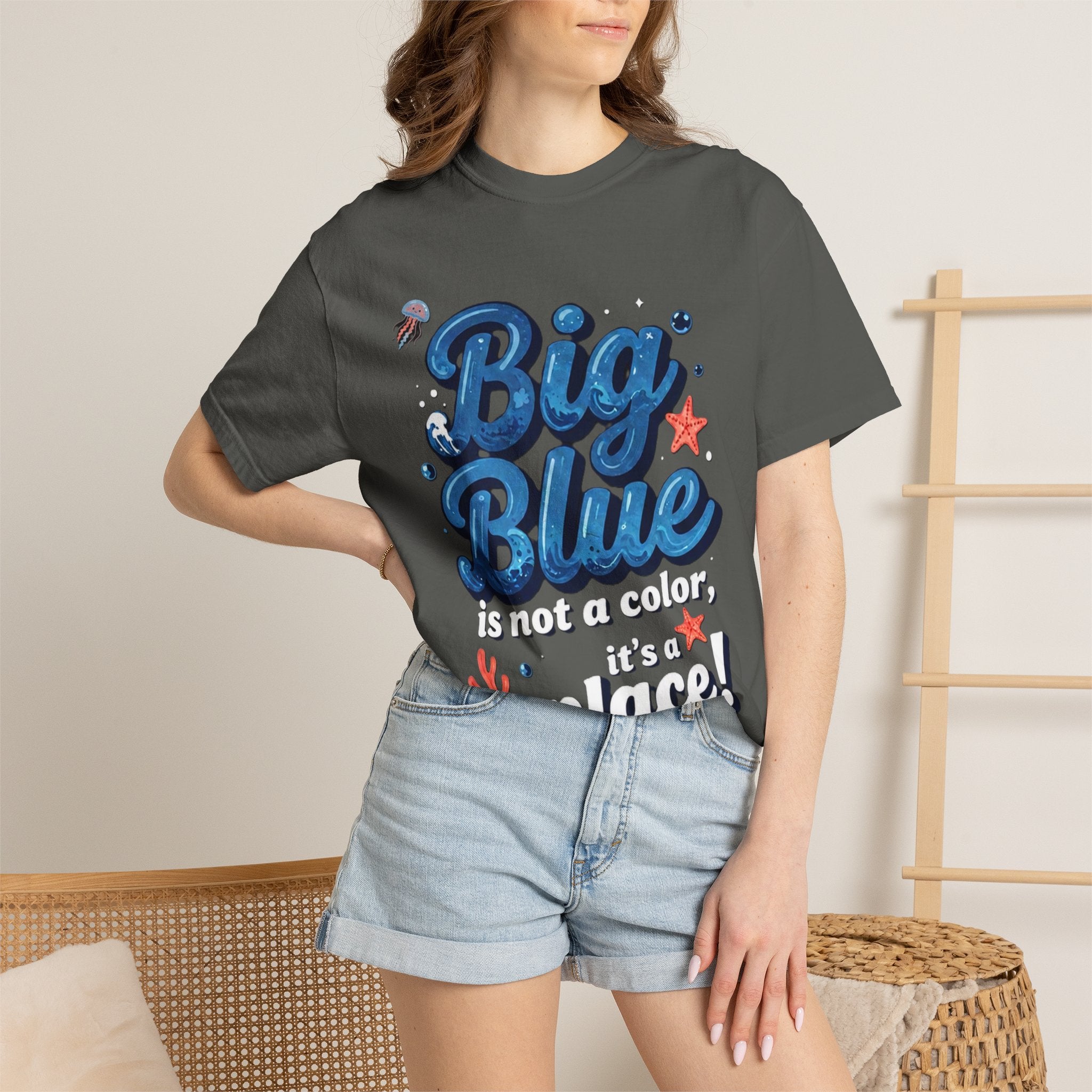 Big Blue Is Not A Color It’s A Place T‑Shirt