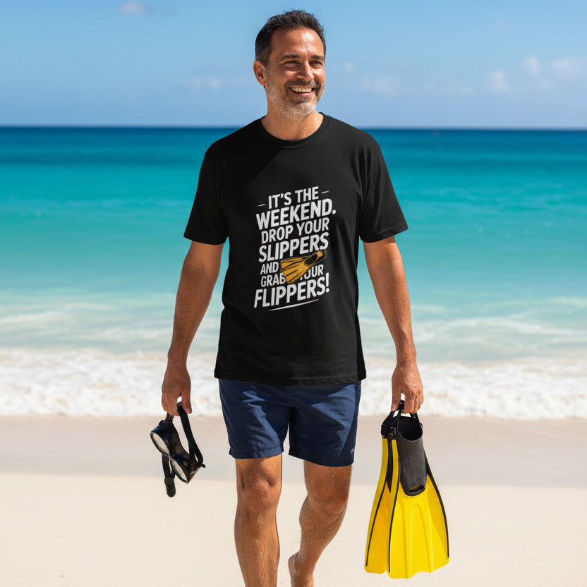 Weekend Flip-Flops T-Shirt — "It's the Weekend. Drop Your Slippers and Grab Your Flippers!"