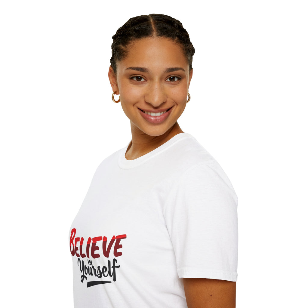 "Believe in yourself" Softstyle T-Shirt