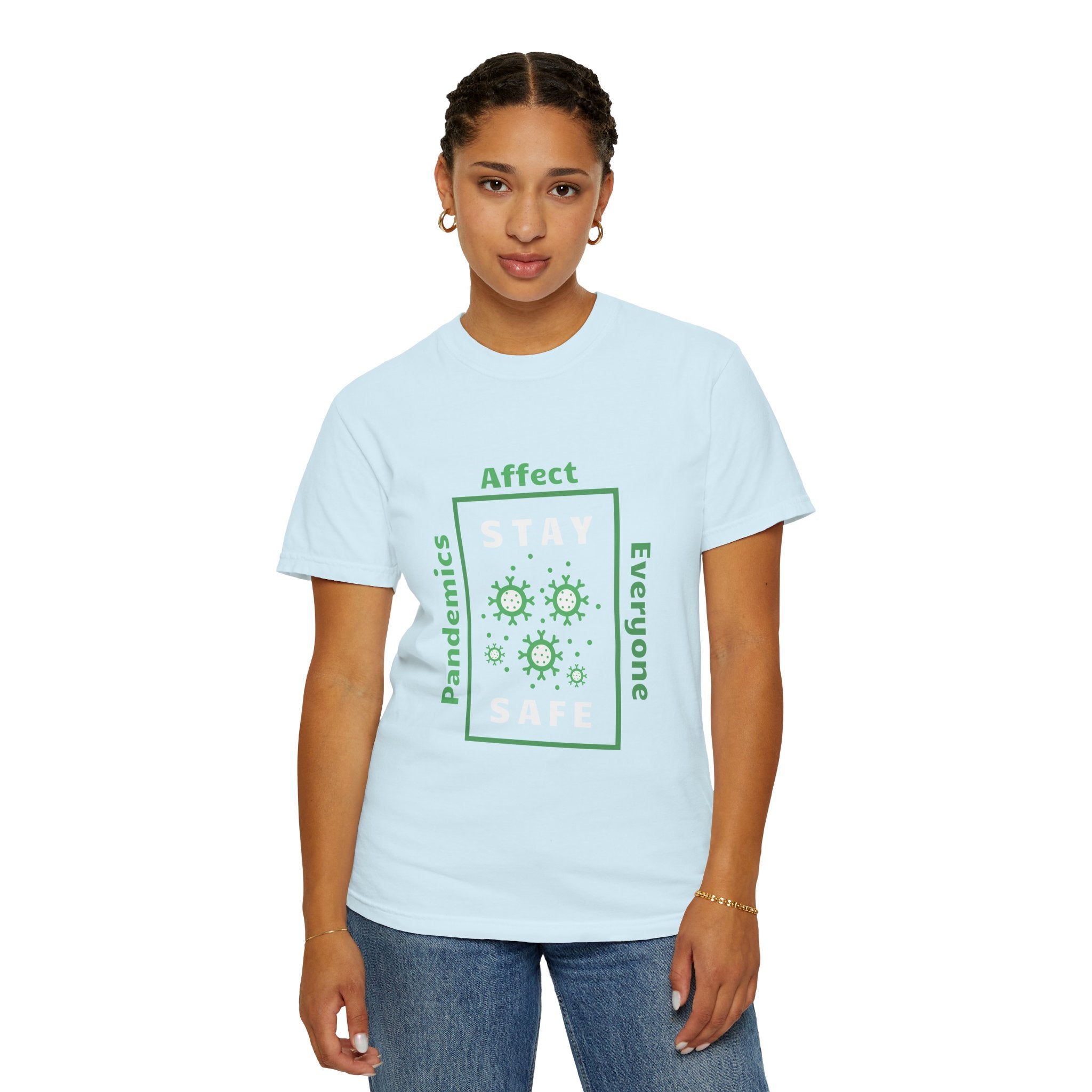 Pandemics Affect Everyone T-Shirt