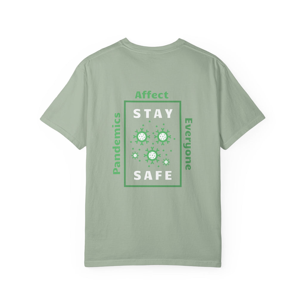Pandemics Affect Everyone T-Shirt