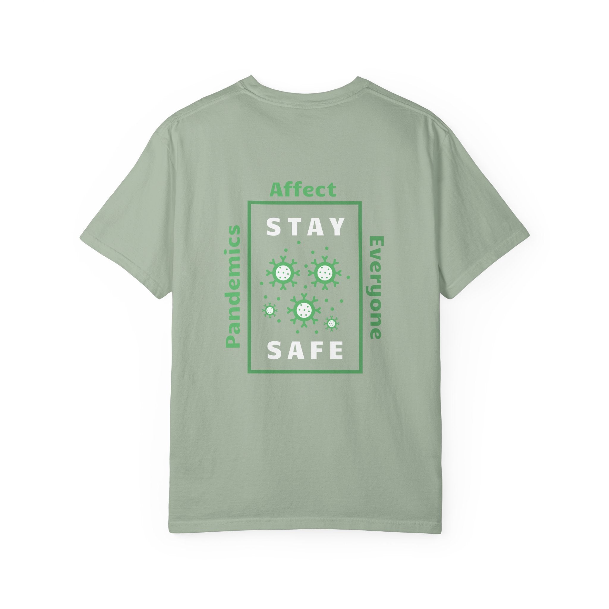 Pandemics Affect Everyone T-Shirt