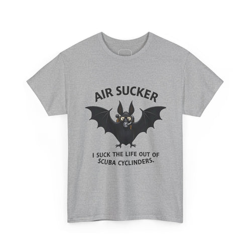 Air Sucker Bat Tee — Funny Scuba Diving T-Shirt (“I suck the life out of scuba cyclinders”)