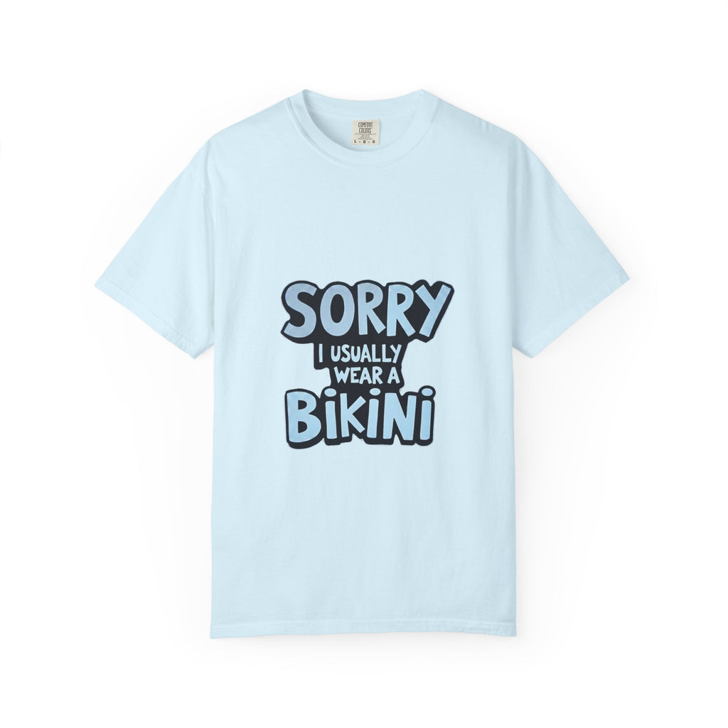 "Sorry I Usually Wear Bikini" Graphic Tee - Funny Beach Lover T-Shirt