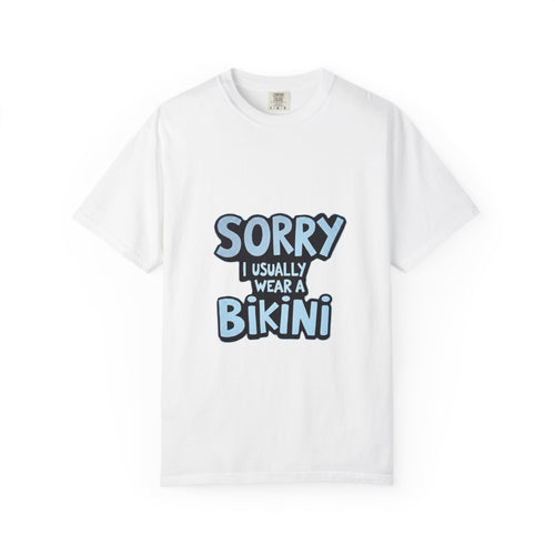 "Sorry I Usually Wear Bikini" Graphic Tee - Funny Beach Lover T-Shirt