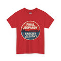 “Final Jeopardy: Fascist Dictators” Vintage Political Graphic Tee