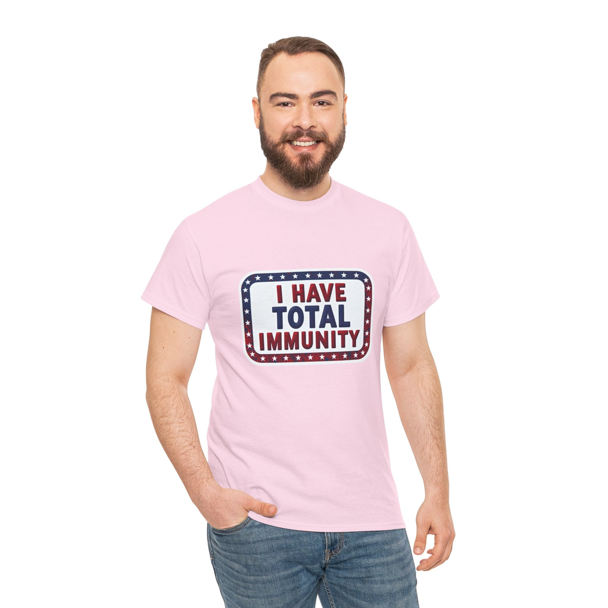 I Have Total Immunity T-Shirt — Patriotic Political Statement Tee