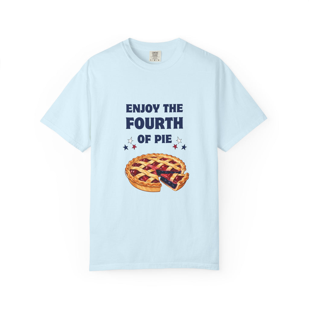 Fourth of Pie T-Shirt — Enjoy the Fourth of Pie Patriotic 4th of July Tee