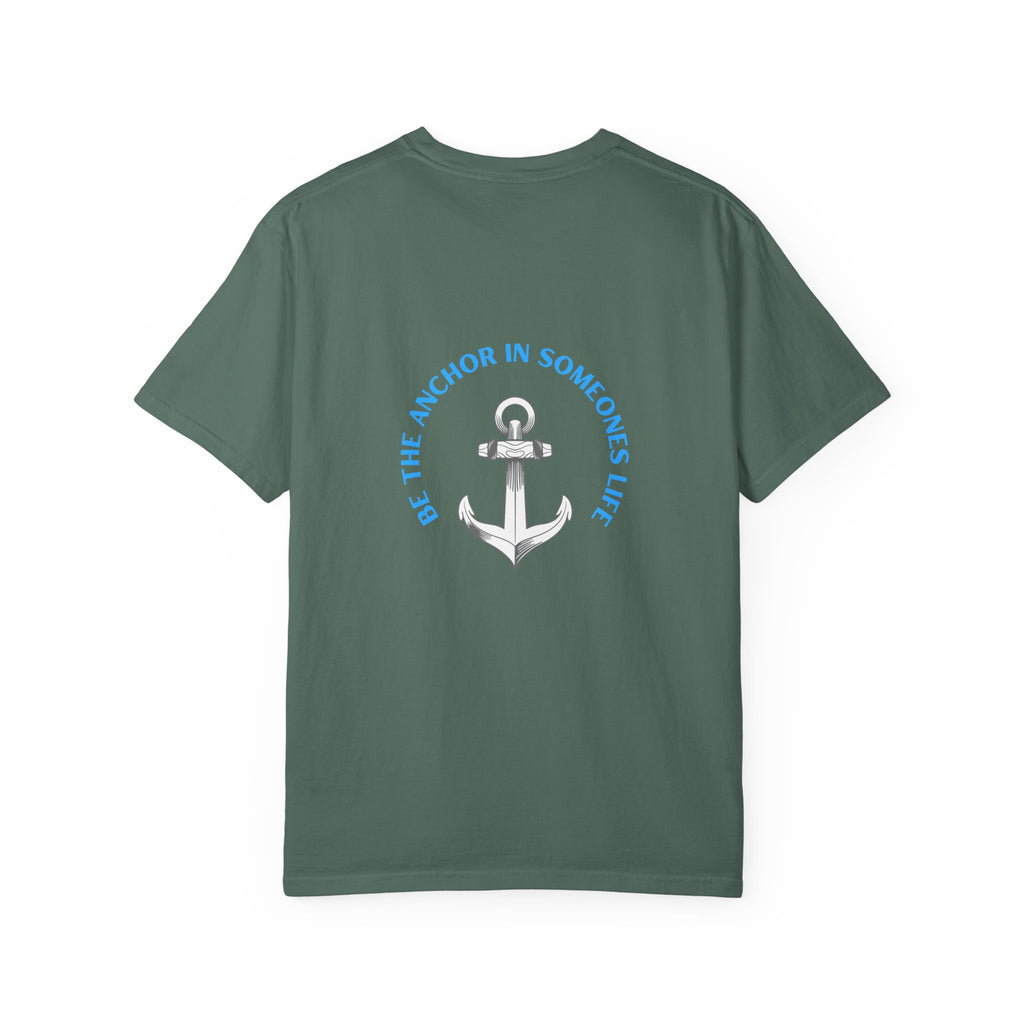 Anchor In Life T-Shirt — "Be the Anchor in Life" Nautical Motivational Tee