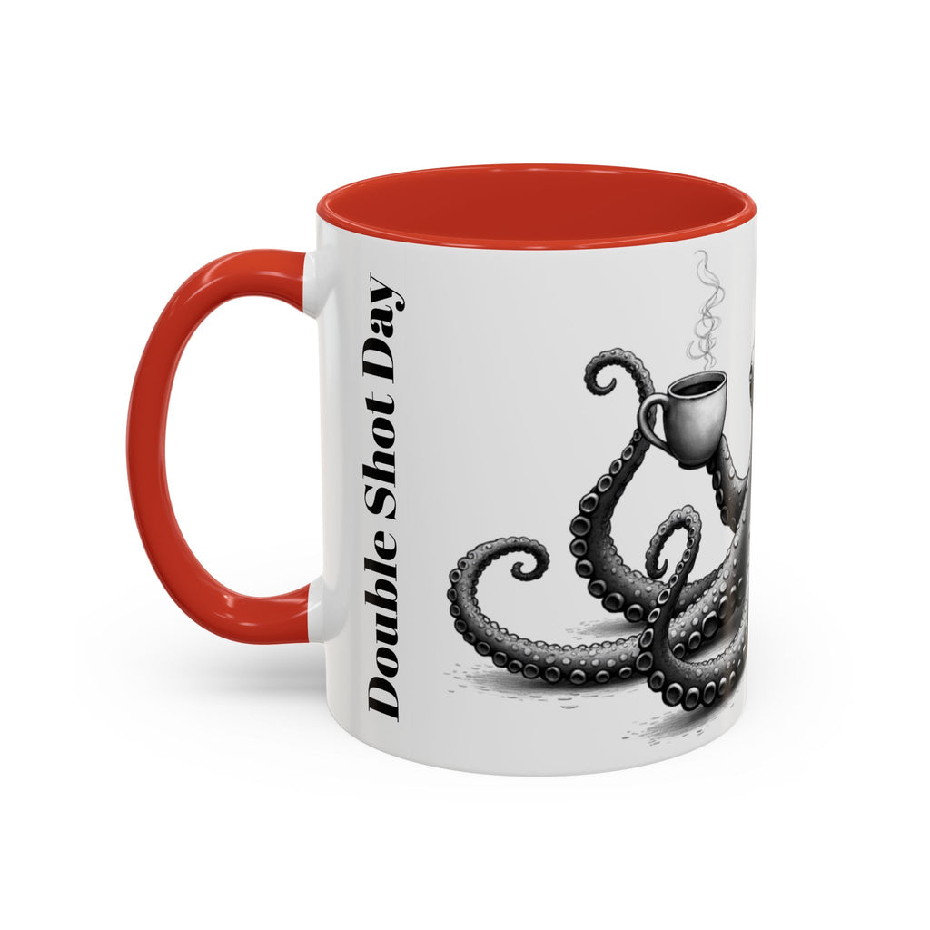 Octopus Coffee Mug — "Double Shot Day" Accent Ceramic Mug (11/15oz)