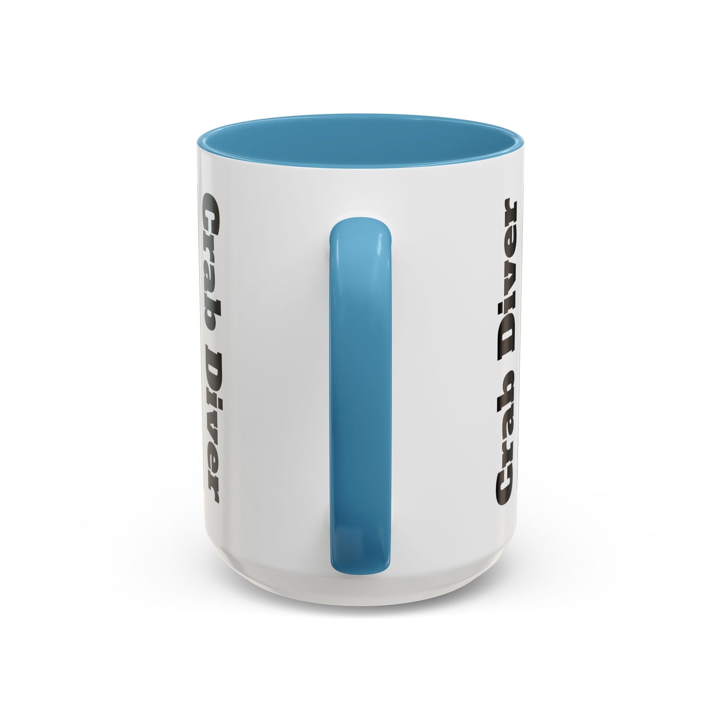 Accent Coffee Mug — "Sometimes You Catch Crab, Sometimes They Catch You"