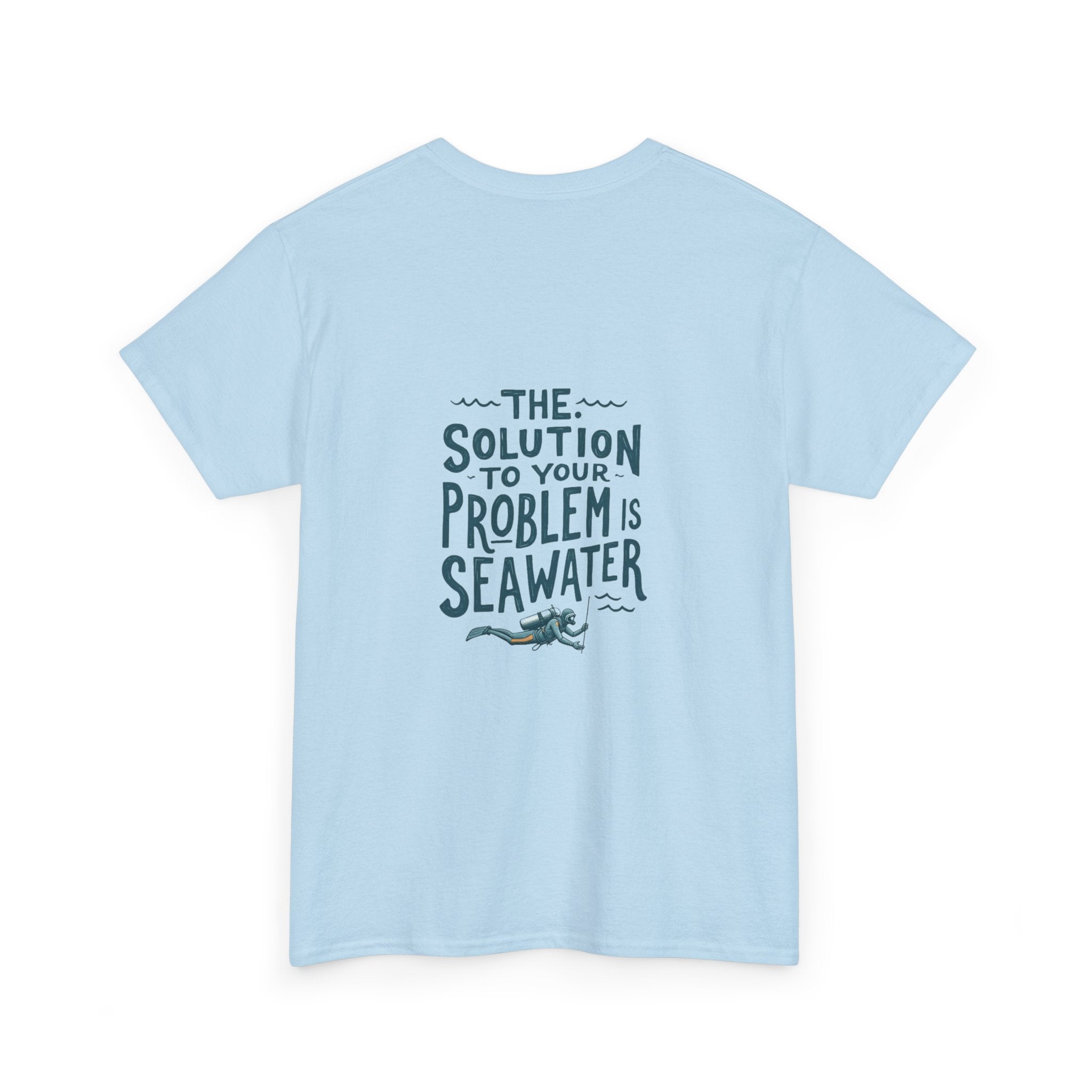 Sea Therapy T-Shirt — "The Solution to Your Problem is Seawater" Ocean Quote Tee