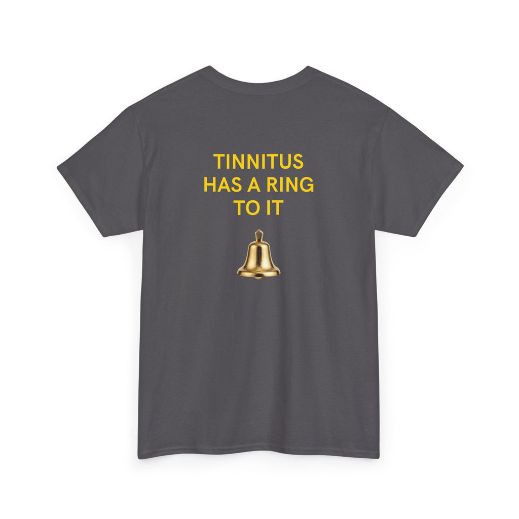 "Tinnitus Has a Ring to It" Graphic Tee (Bell Design)