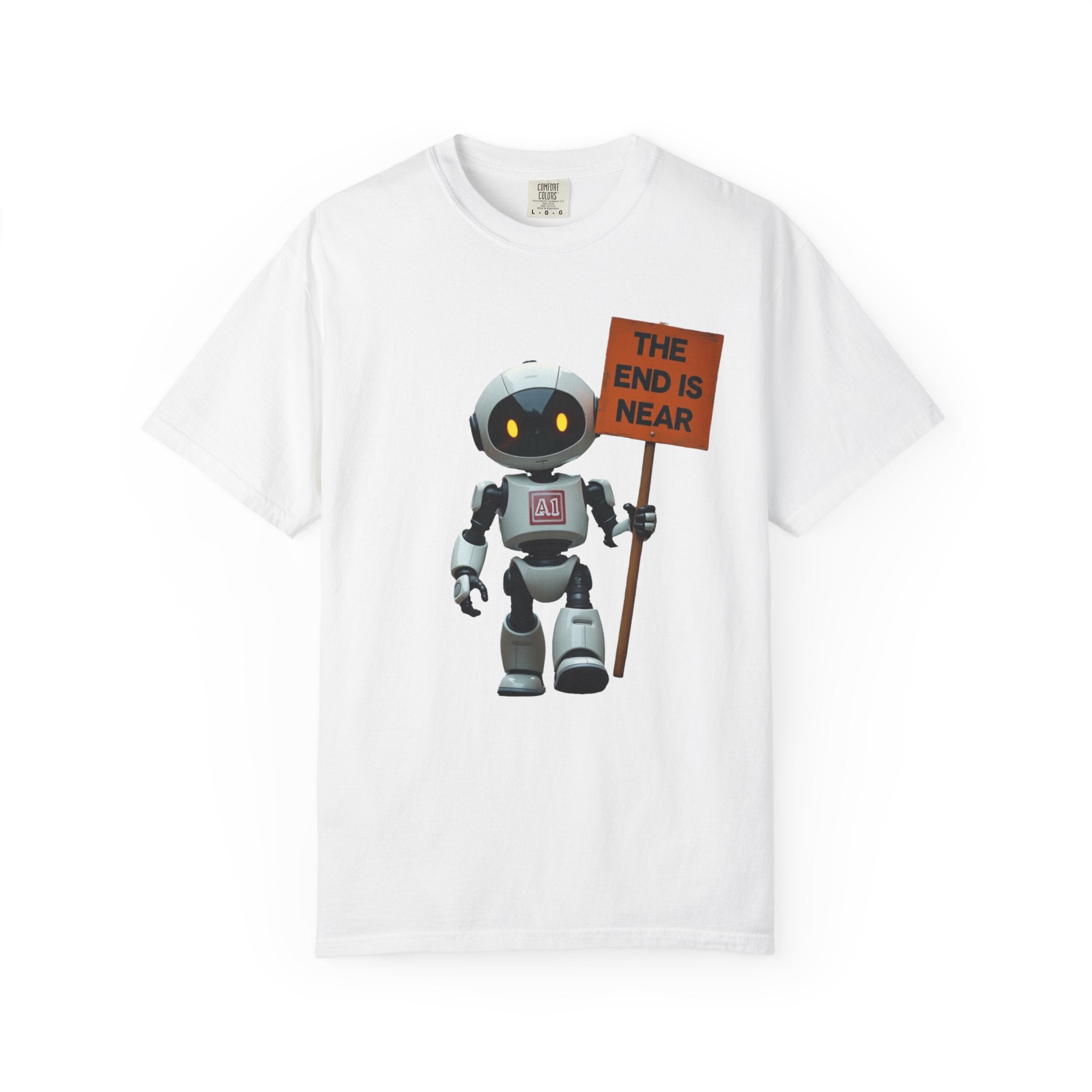 Robot T‑Shirt — Cute Robot Holding “The End Is Near” Sign