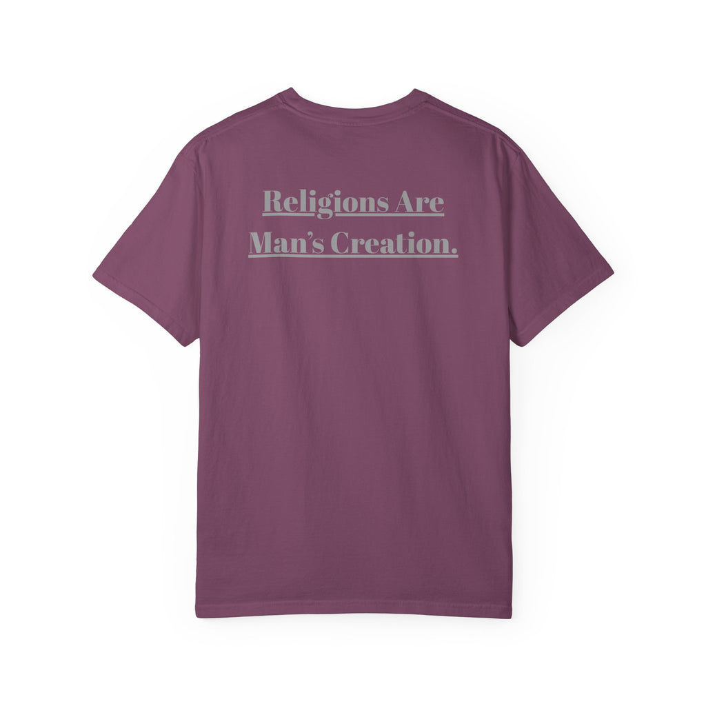 Religions Are Man’s Creation Tee — Atheist Statement Shirt