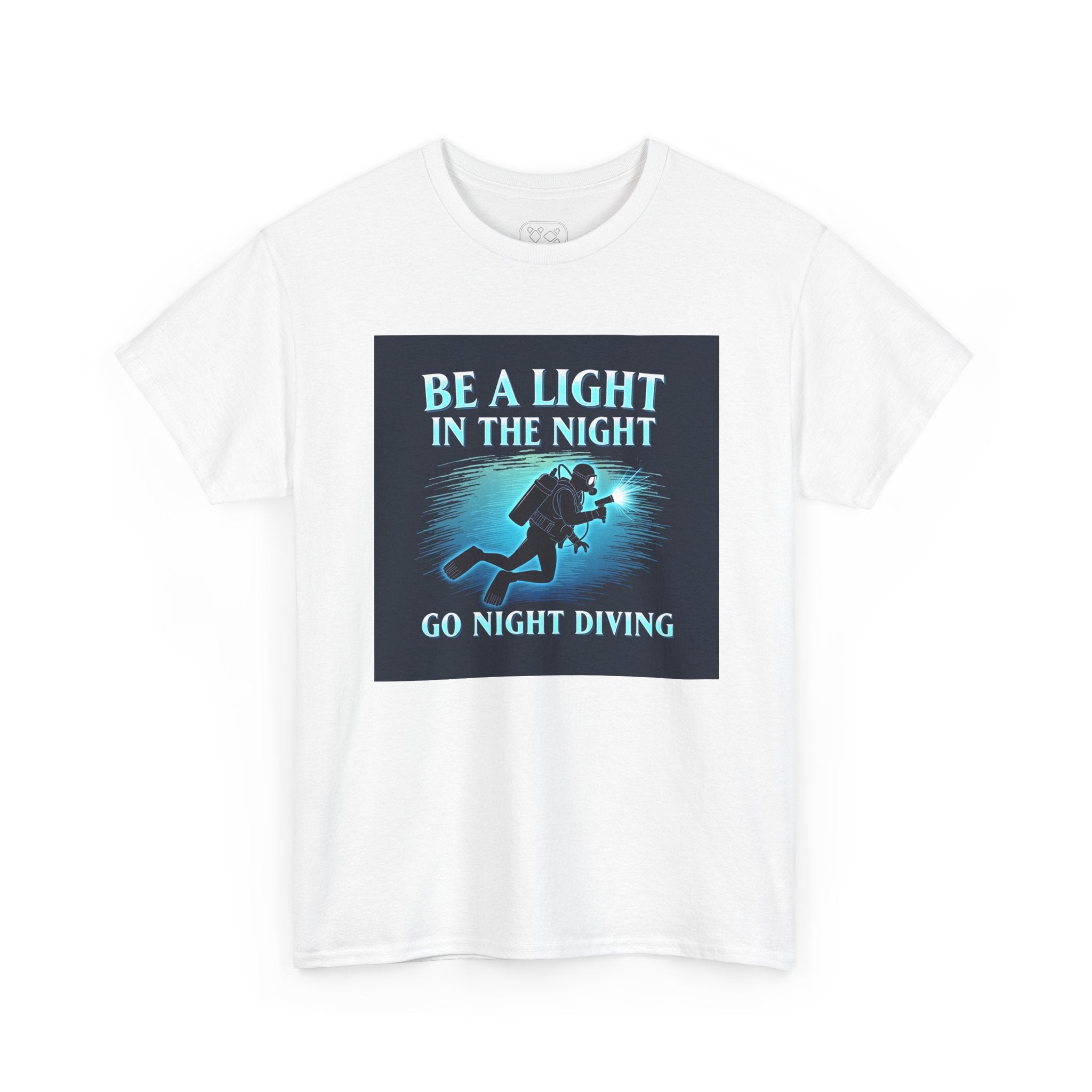Night Diving T-Shirt — “Be a Light in the Night” Scuba Diver Tee