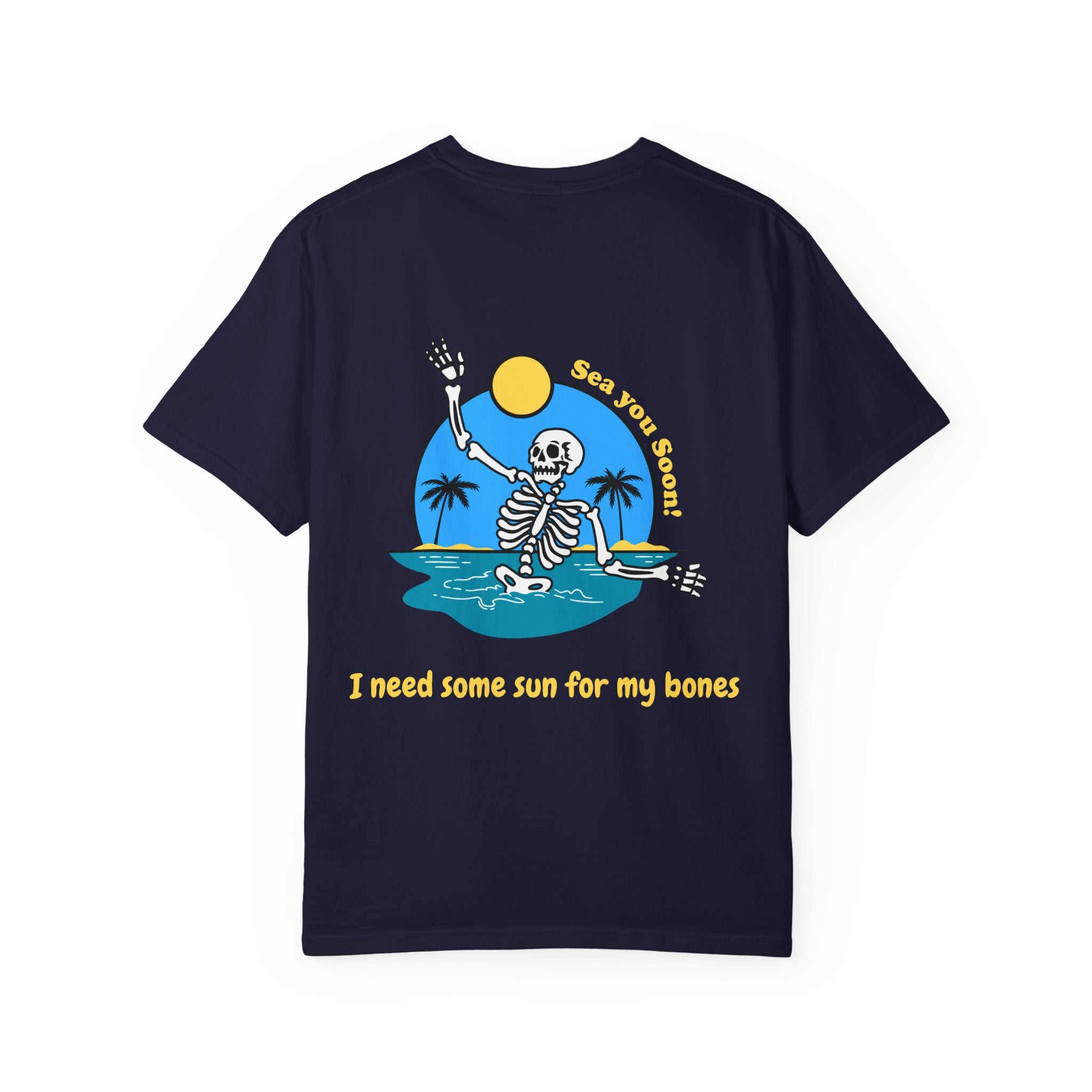 'I Need Some Sun For My Bones' Skeleton Beach Tee