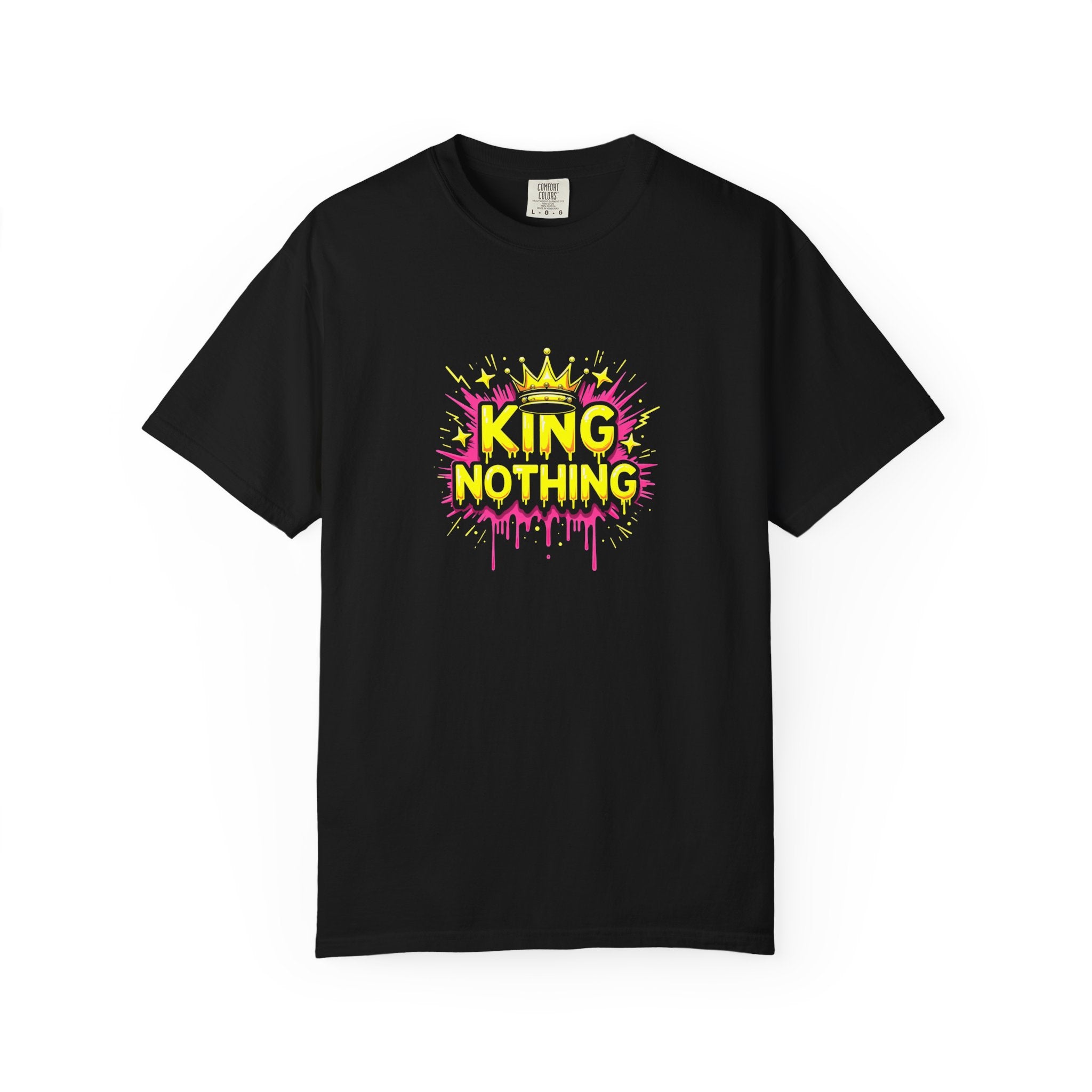 King of Nothing Graphic Tee – Neon Crown Streetwear T‑Shirt