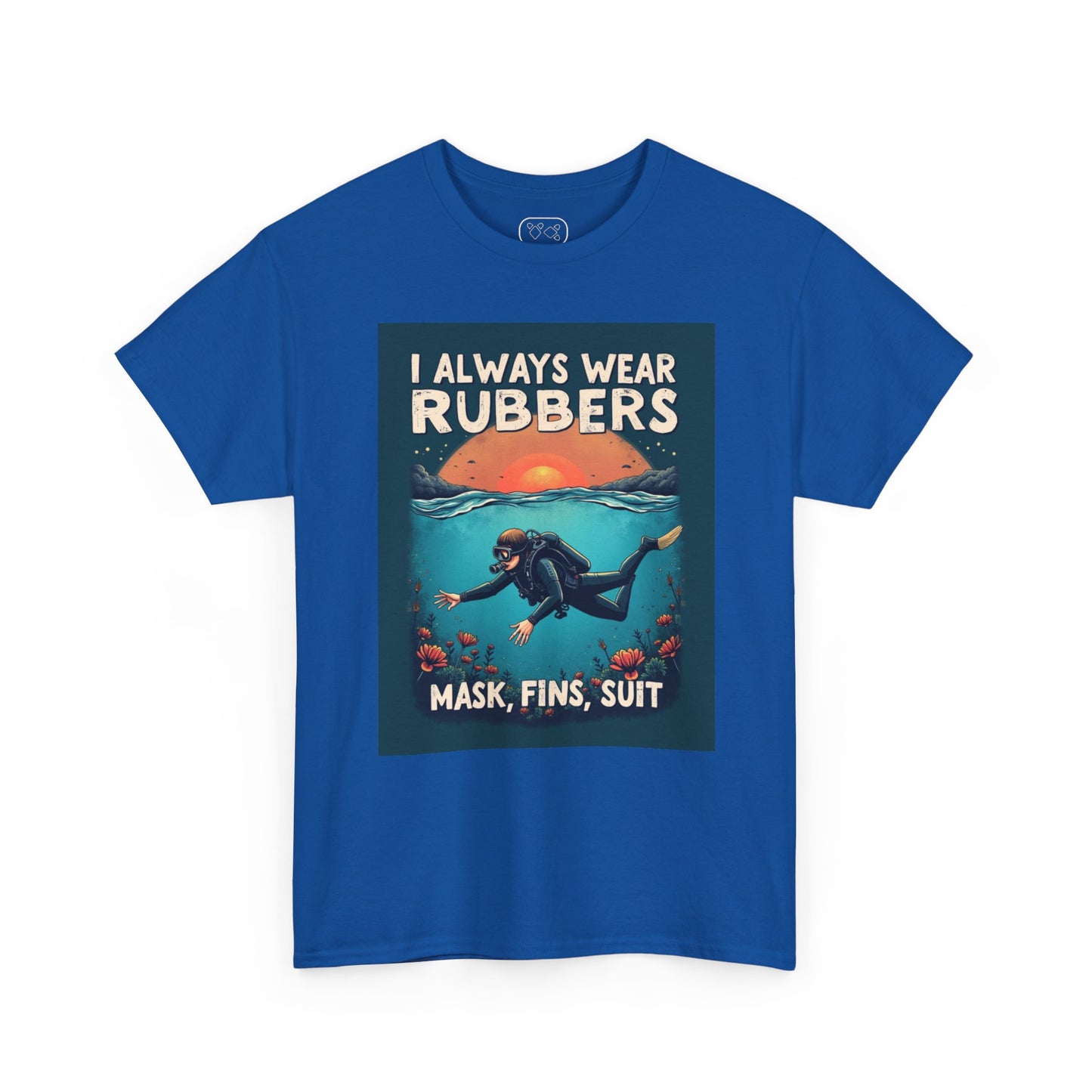 Scuba Diver T‑Shirt - "I Always Wear Rubbers" Mask, Fins & Suit Vintage Dive Tee