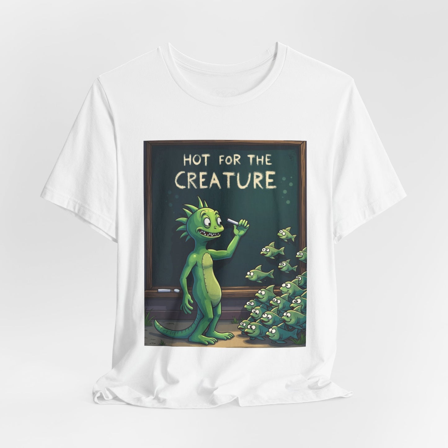 Creature Classroom T‑Shirt — "Hot for the Creature" Funny Monster Tee