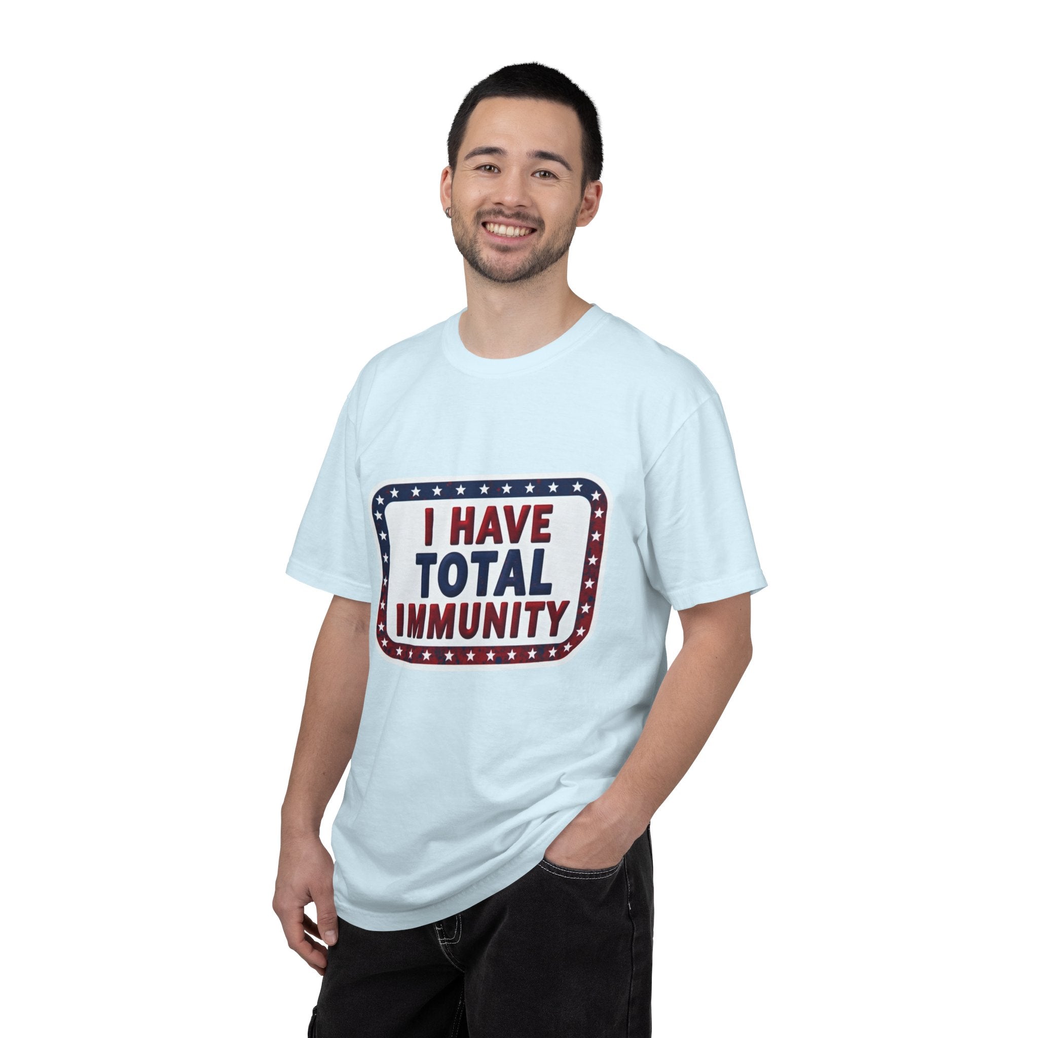 I Have Total Immunity T-Shirt — Patriotic Political Statement Tee