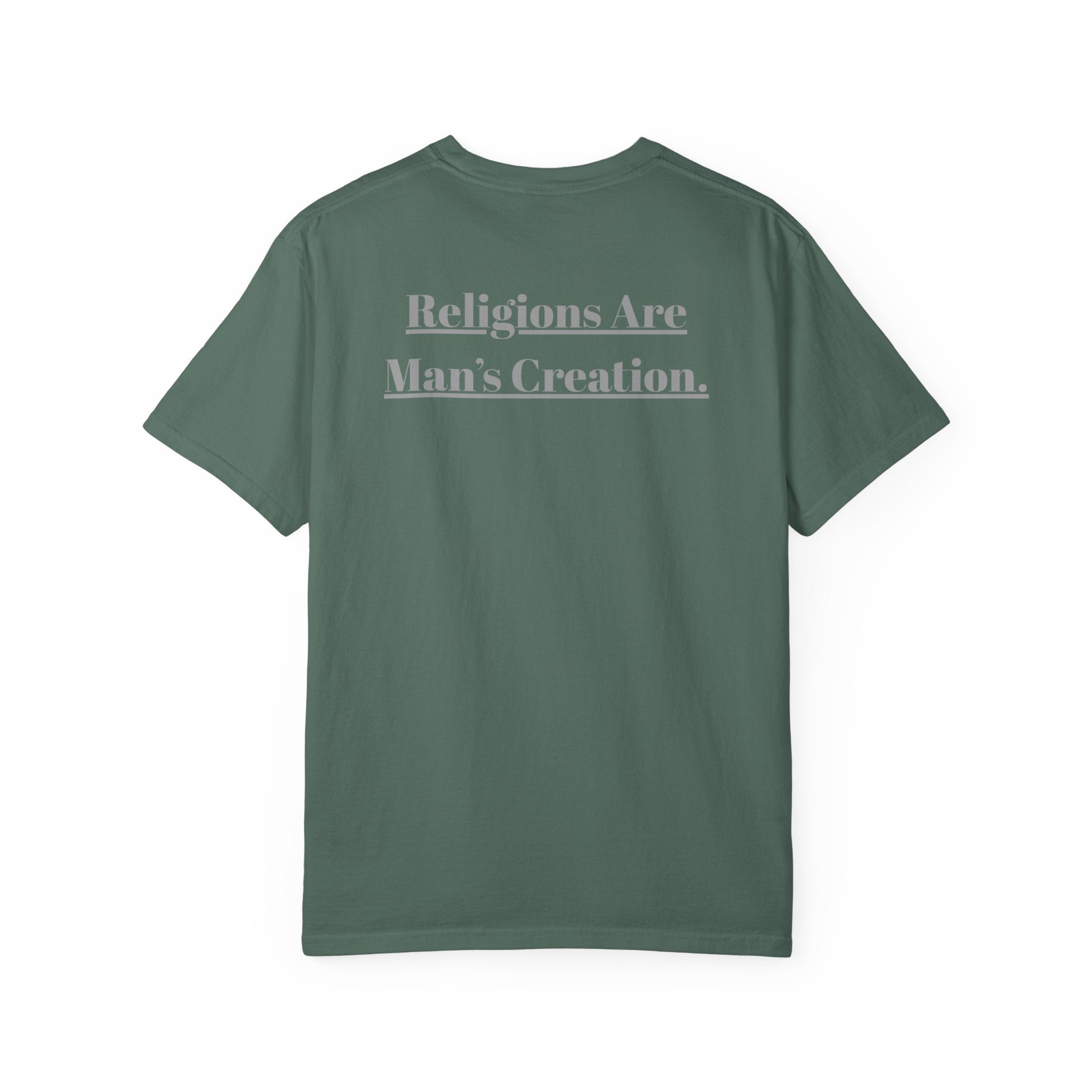 Religions Are Man’s Creation Tee — Atheist Statement Shirt