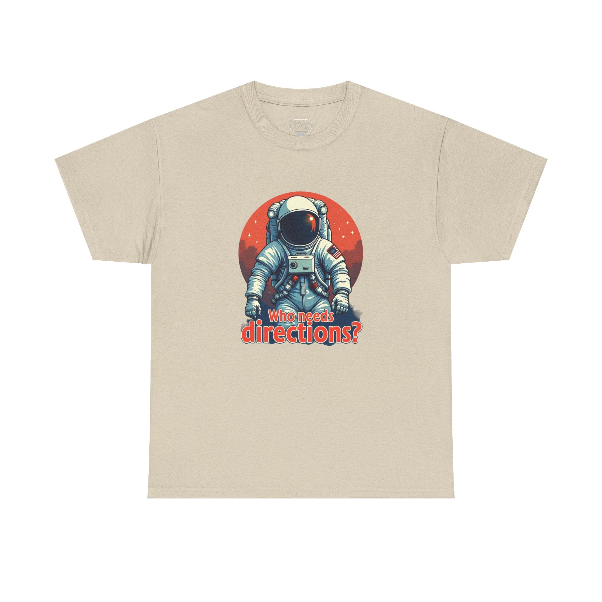 Astronaut Tee "Who Needs Directions?" – Retro Space Graphic T-Shirt