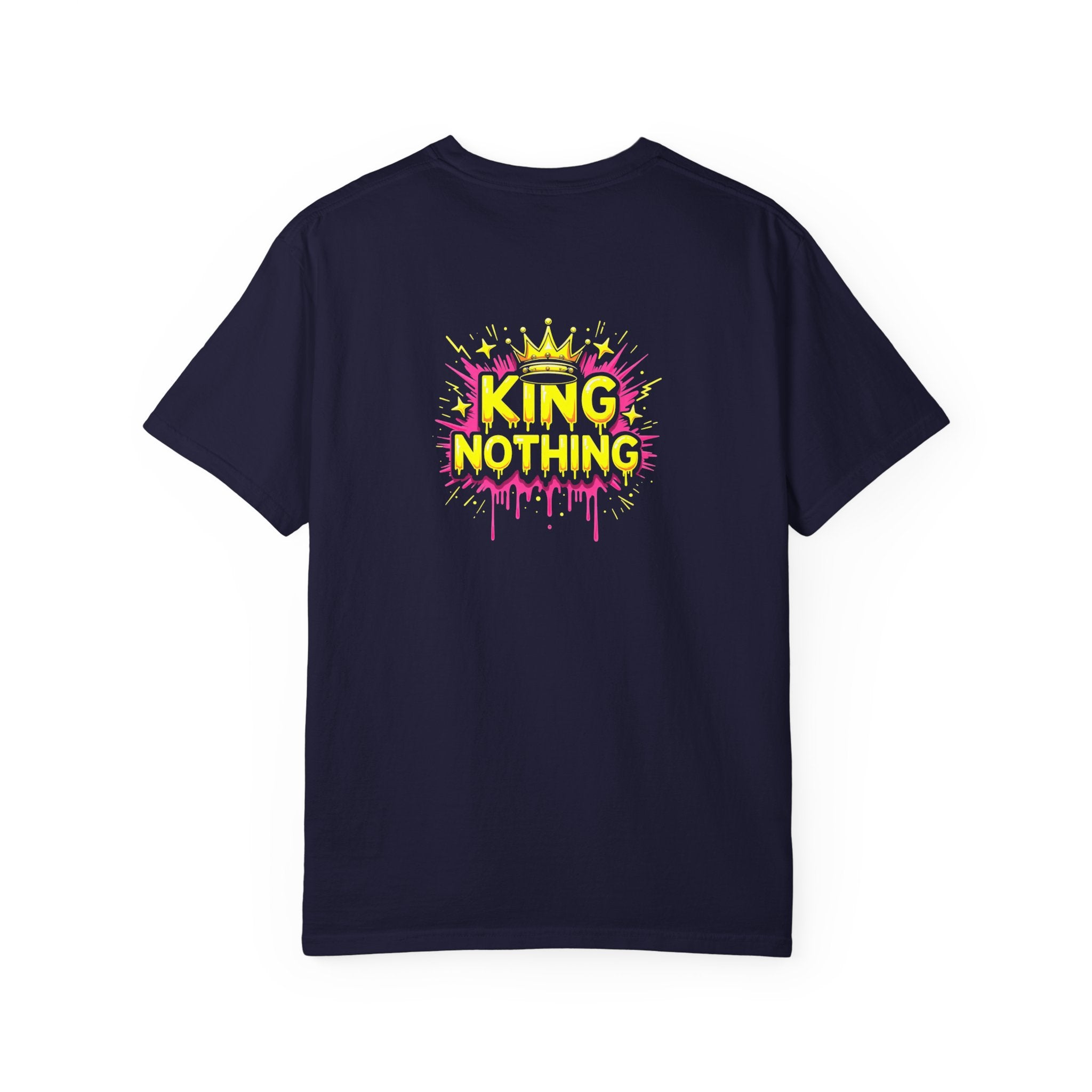 King of Nothing Graphic Tee – Neon Crown Streetwear T‑Shirt