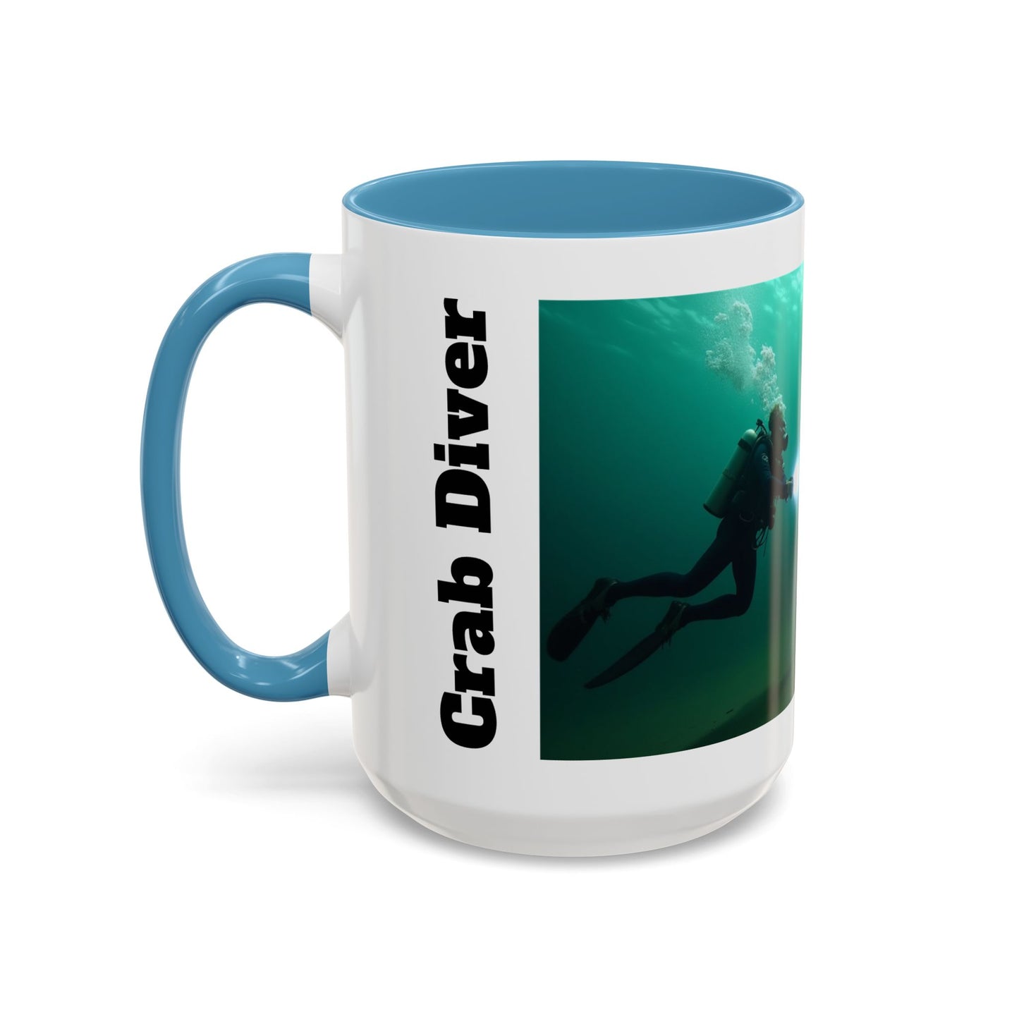Accent Coffee Mug — "Sometimes You Catch Crab, Sometimes They Catch You"