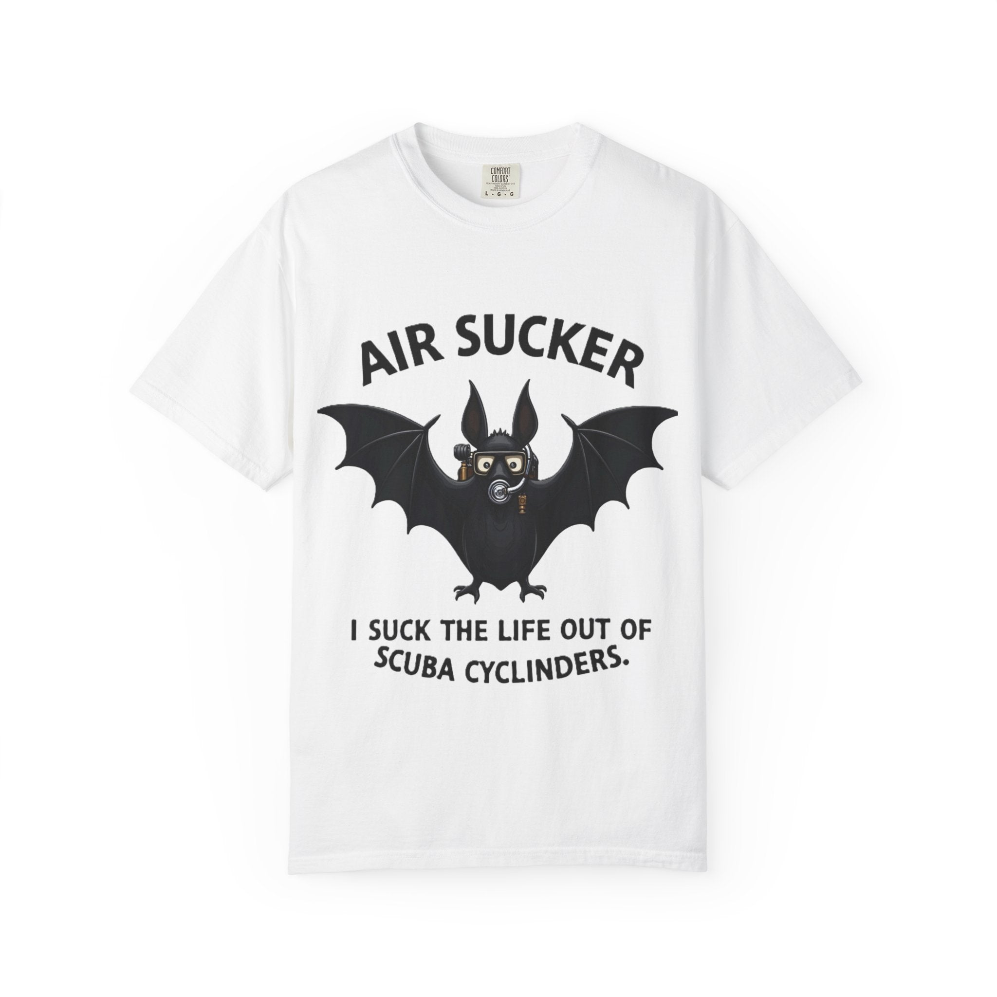 Air Sucker Bat Tee — Funny Scuba Diving T-Shirt (“I suck the life out of scuba cyclinders”)